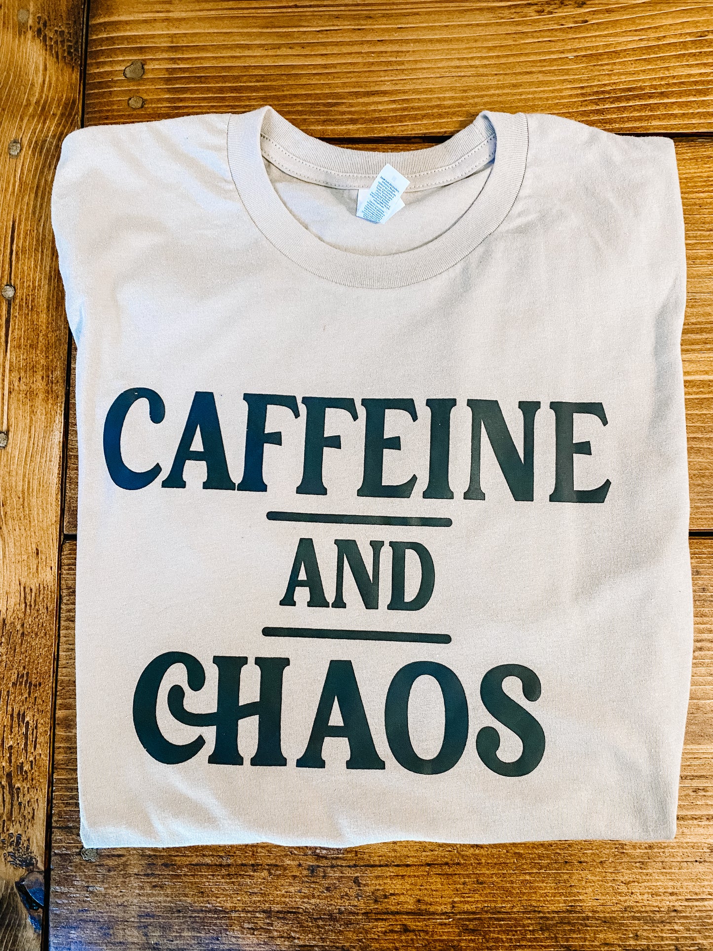 Caffeine and Chaos t-shirt